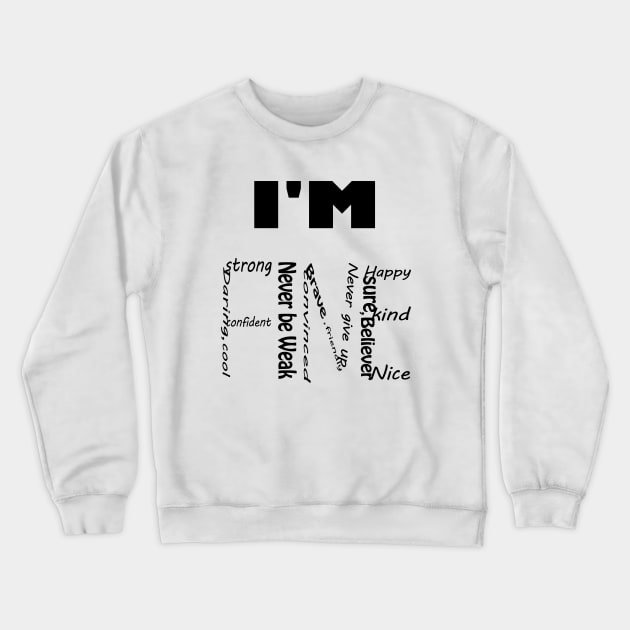 i m fine Crewneck Sweatshirt by sarahnash